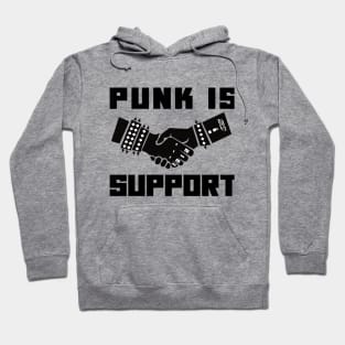 punk is support(punk rock) Hoodie